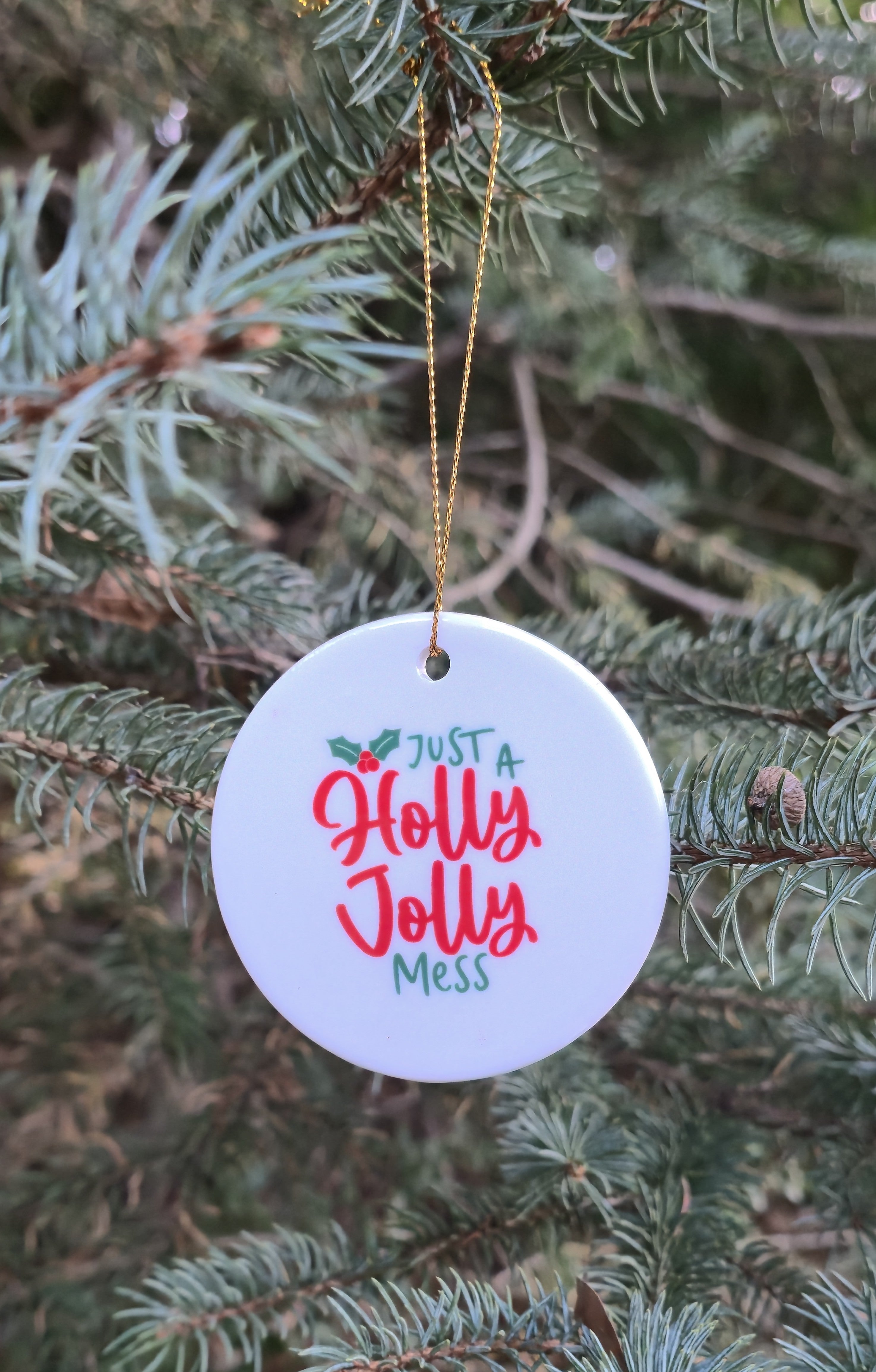 Holly Jolly Mess Ornament 2.75" Ceramic