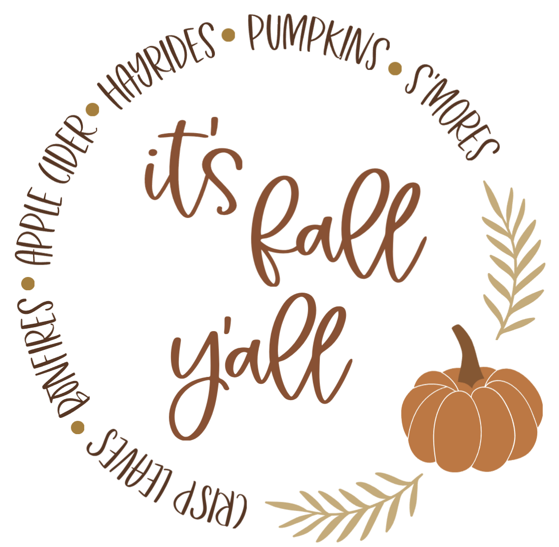 It's Fall Y'all - 10x10 Hanging Round
