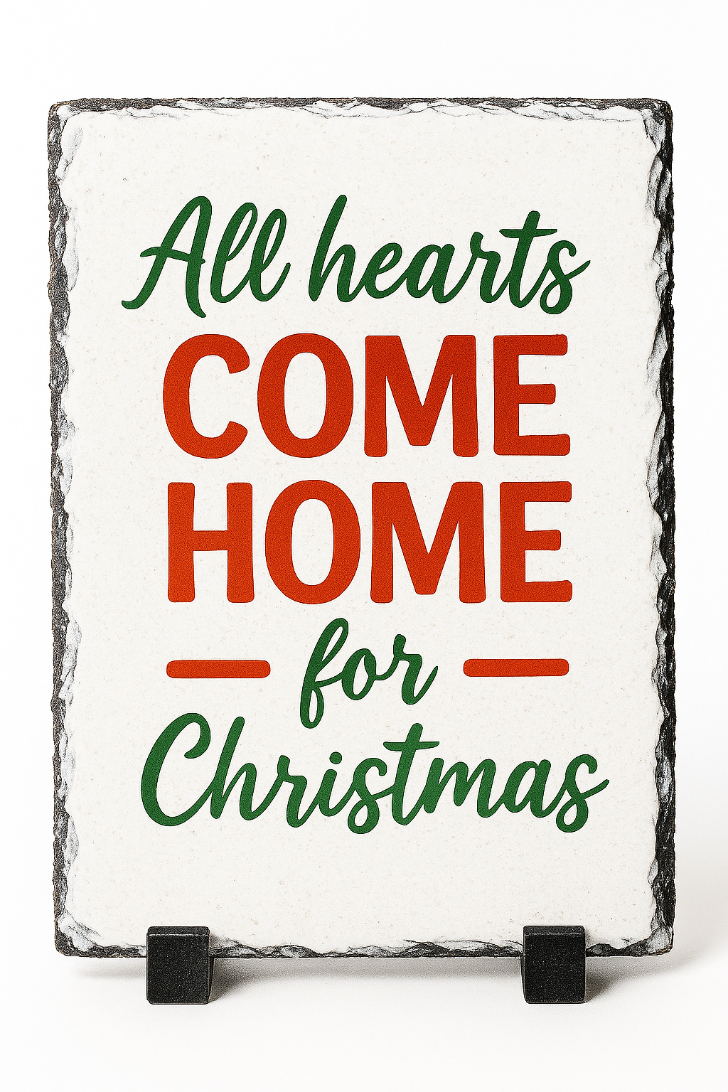 All Hearts Come Home – Holiday Stone Plaque